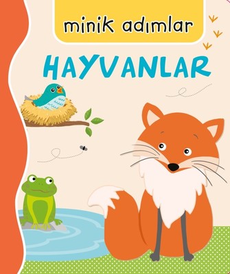 Hayvanlar-Minik Adımlar | Net Çocuk Yayınları