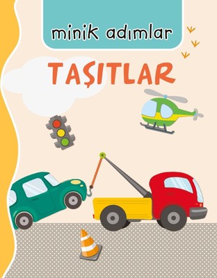 Taşıtlar-Minik Adımlar | Net Çocuk Yayınları