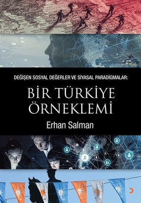 Değişen Sosyal Değerler ve Siyasal Paradigmalar: Bir Türkiye Örneklemi | Cinius
