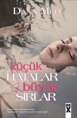 Küçük Hatalar Büyük Sırlar | DEX