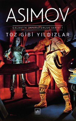 Toz Gibi Yıldızlar-Galaktik İmparatorluk Serisi 1 | İthaki Yayınları