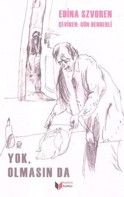 Yok Olmasın da | Kalem Kültür