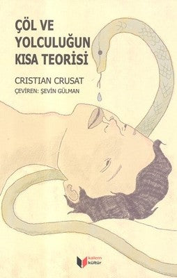 Çöl ve Yolculuğun Kısa Teorisi | Kalem Kültür