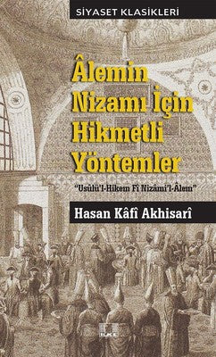 Alemin Nizamı İçin Hikmetli Yöntemler | İlke Yayıncılık