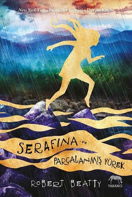 Serafina ve Parçalanmış Yürek | Yabancı Yayınları