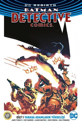 DC Rebirth-Batman Detective Comics Cilt 1-Yarasa Adamların Yükselişi | JBC Yayıncılık