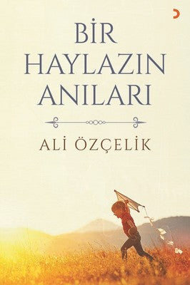 Bir Haylazın Anıları | Cinius