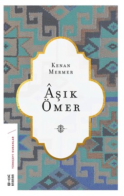Aşık Ömer | Ketebe Yayınları