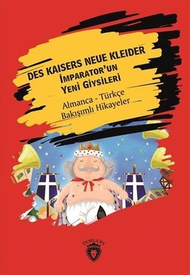 Des Kaisers Neue Kleider-İmparator'un Yeni Giysileri | Dorlion Yayınevi