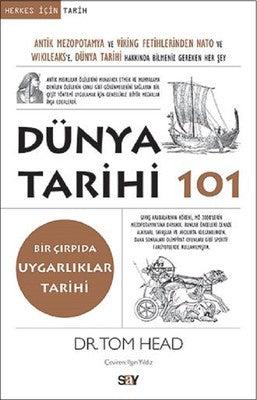 Dünya Tarihi 101-Bir Çırpıda Uygarlıklar Tarihi | Say Yayınları