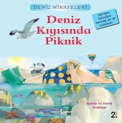 Deniz Kıyısında Piknik-Deniz Hikayeleri-İlk Okuma Kitaplarım | İş Bankası Kültür Yayınları