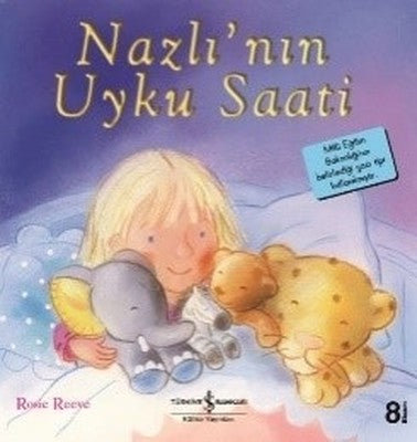 Nazlı'nın Uyku Saati-İlk Okuma Kitaplarım | İş Bankası Kültür Yayınları