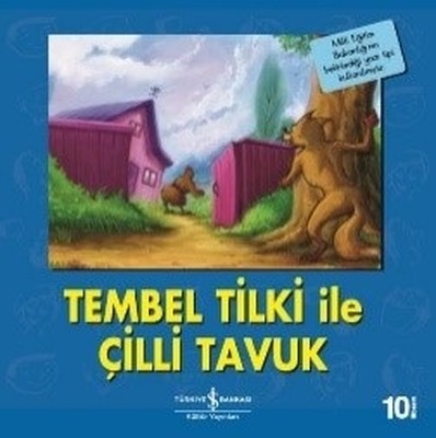 Tembel Tilki ile Çilli Tavuk-İlk Okuma Kitaplarım | İş Bankası Kültür Yayınları