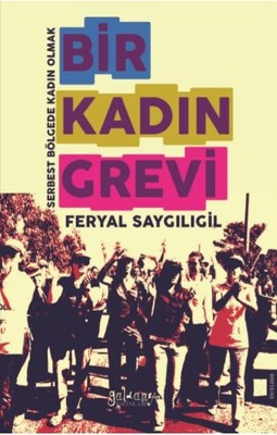 Bir Kadın Grevi | Güldünya Yayınları
