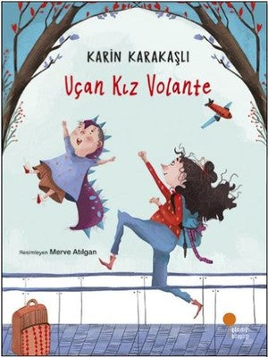 Uçan Kız Volante | Günışığı Yayınları