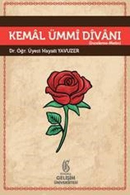 Kemal Ümmi Divanı-İnceleme Metin | İstanbul Gelişim Üniversitesi