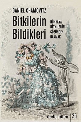 Bitkilerin Bildikleri | Metis Yayınları