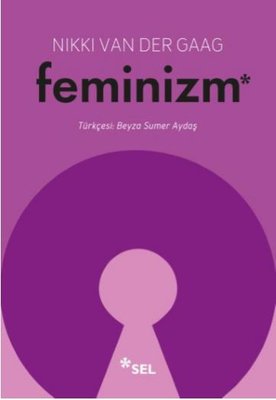 Feminizm: Dünyanın Neden Bu Kelimeye Hâlâ İhtiyacı Var?