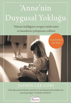 Anne'nin Duygusal Yokluğu | Koridor Yayıncılık