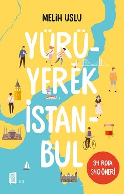 Yürüyerek İstanbul | Mona Yayınları