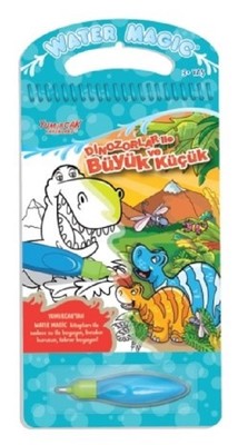 Dinozorlar ile Büyük ve Küçük-Water Magic-Özel Kalemli Boya Kitabı | Yumurcak Yayınları