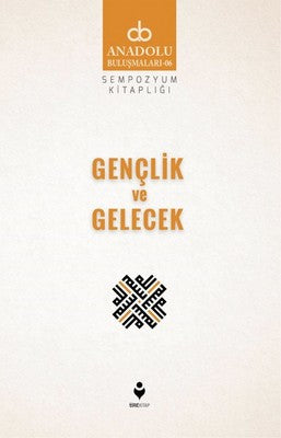 Gençlik ve Gelecek | Tire Kitap