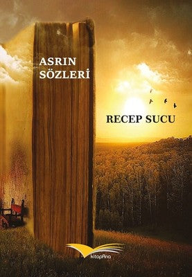 Asrın Sözleri | Kitapana