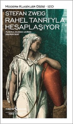 Rahel Tanrı'yla Hesaplaşıyor | İş Bankası Kültür Yayınları