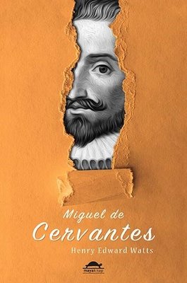 Miguel de Cervantes | Maya Kitap
