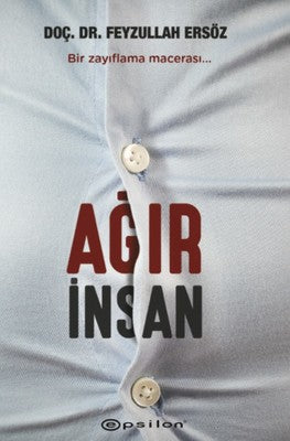 Ağır İnsan | Epsilon Yayınevi