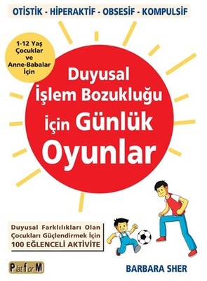 Duyusal İşlem Bozukluğu İçin Günlük Oyunlar | Platform Yayınları