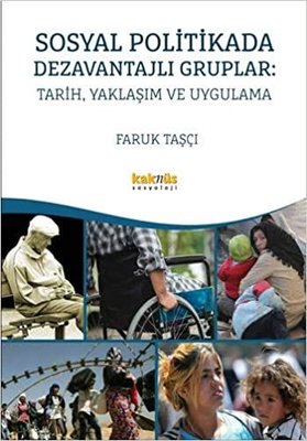 Sosyal Politikada Dezavantajlı Gruplar-Tarih Yaklaşım ve Uygulama | Kaknüs Yayınları