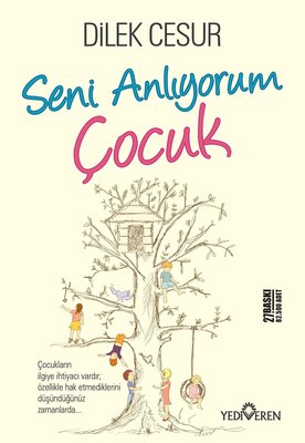 Seni Anlıyorum Çocuk | Yediveren Yayınları