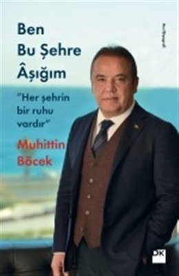 Ben Bu Şehre Aşığım | Doğan Kitap