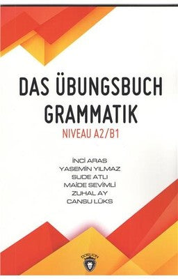 Das Übungsbuch Grammatik-Niveau A2-B1 | Dorlion Yayınevi
