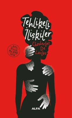 Tehlikeli İlişkiler | Alfa Yayıncılık (Ciltli)