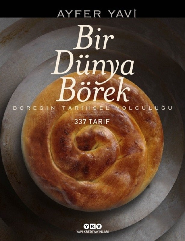 Bir Dünya Börek-337 Tarif - Ayfer Yavi kitap kapağı