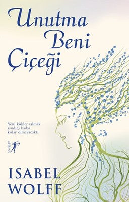 Unutma Beni Çiçeği | Artemis Yayınları