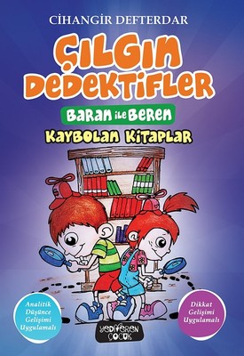 Çılgın Dedektifler-Baran ile Beren-Kaybolan Kitaplar | Yediveren Çocuk