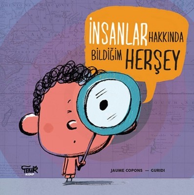 İnsanlar Hakkında Bildiğim Her Şey | Tekir Kitap