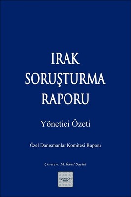 Irak Soruşturma Raporu | İyi Düşün Yayınları