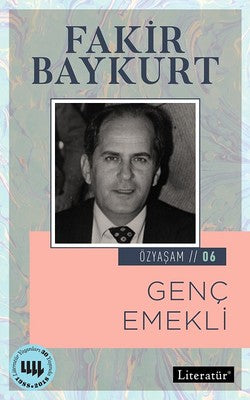 Genç Emekli-Özyaşam 06 | Literatür Yayıncılık