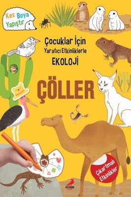 Çöller-Çocuklar için Yaratıcı Etkinliklerle Ekoloji | Erdem Çocuk