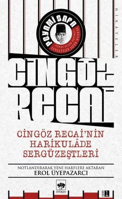 Cingöz Recai'nin Harikulade Sergüzeştleri | Ötüken Neşriyat Yayınları
