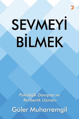 Sevmeyi Bilmek | Cinius