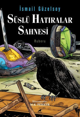 Süslü Hatıralar Sahnesi | Karakarga Yayınları
