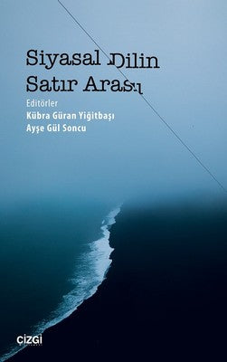 Siyasal Dilin Satır Arası | Çizgi Kitapevi