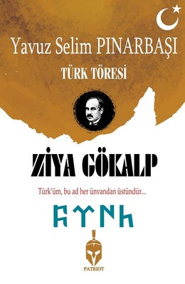 Ziya Gökalp-Türk Töresi | Patriot