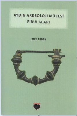 Aydın Arkeoloji Müzesi Fibulaları | Bilgin Kültür Sanat