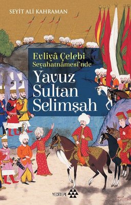 Yavuz Sultan Selimşah | Yeditepe Yayınevi